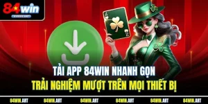 tải app 84win