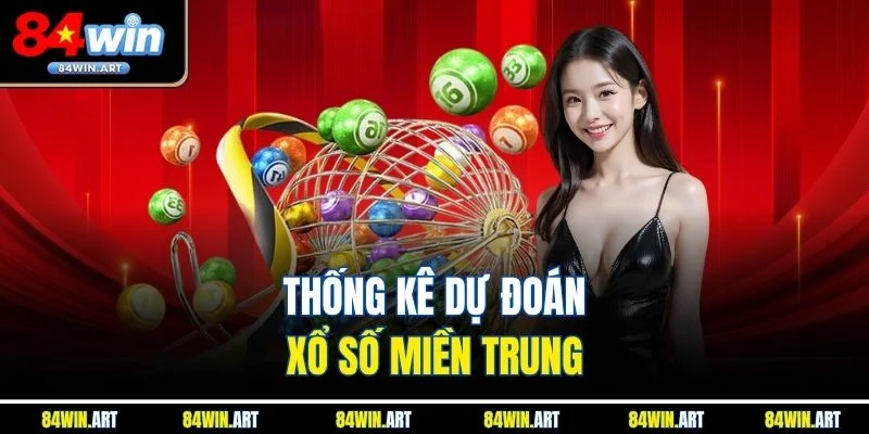 Thống kê dự đoán xổ số miền trung